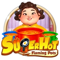Super Hot Flaming Pots